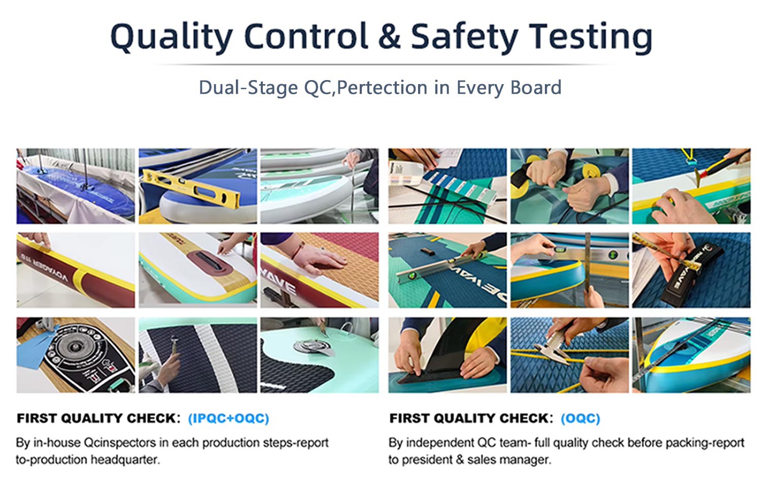 paddle board Quality Control paddle board Quality Control